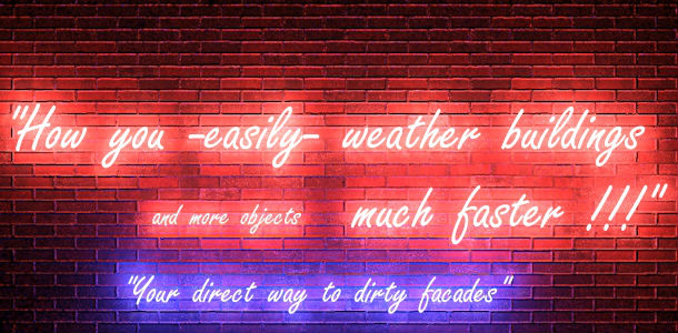 How you -easily- weather buildings and more objects much faster. Your direct way to dirty facades